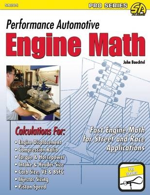 Performance Automotive Engine Math - John Baechtel