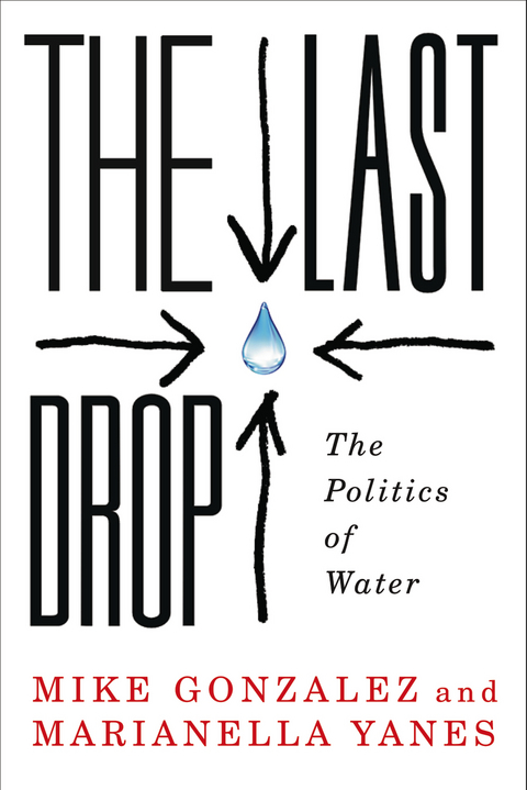 Last Drop -  Mike Gonzalez,  Marianella Yanes