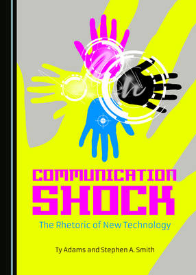 Communication Shock -  Ty Adams,  Steve Smith