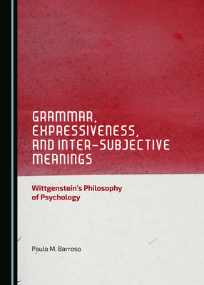 Grammar, Expressiveness, and Inter-subjective Meanings -  Paulo M. Barroso