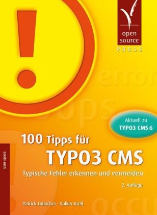100 Tipps für TYPO3 CMS - Patrick Lobacher, Volker Krell