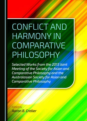 Conflict and Harmony in Comparative Philosophy - 