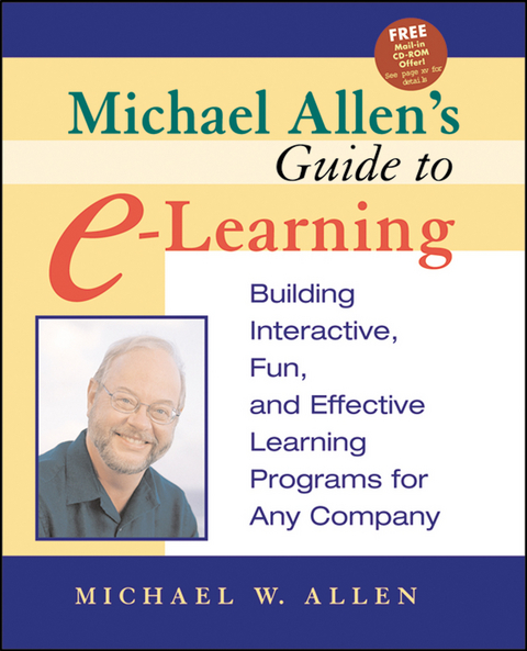 Michael Allen's Guide to E-Learning - Michael W. Allen