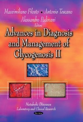 Advances in Diagnosis & Management of Glycogenosis II - 