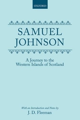 A Journey to the Western Islands of Scotland (1775) - Samuel Johnson