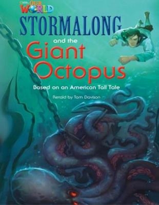 Our World Readers: Stormalong and the Giant Octopus - Tom Davison