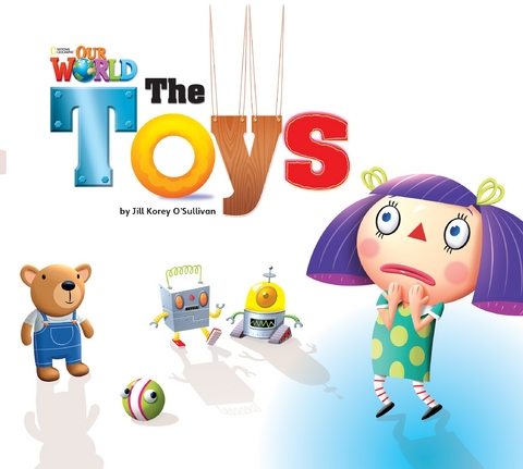 Our World Readers: The Toys - Jill O'Sullivan