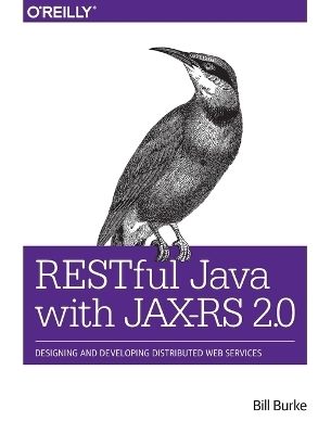 RESTful Java with JAX-RS 2.0 - Bill Burke