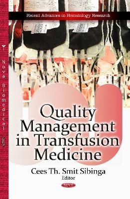 Quality Management in Transfusion Medicine - 