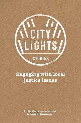 City Lights Stories -  A Collection of Stories by Regenerate
