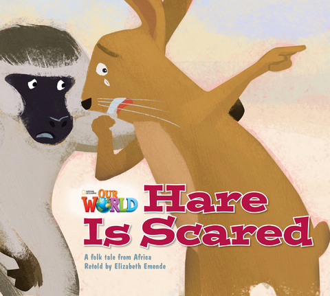 Our World Readers: Hare Is Scared - Elizabeth Emende