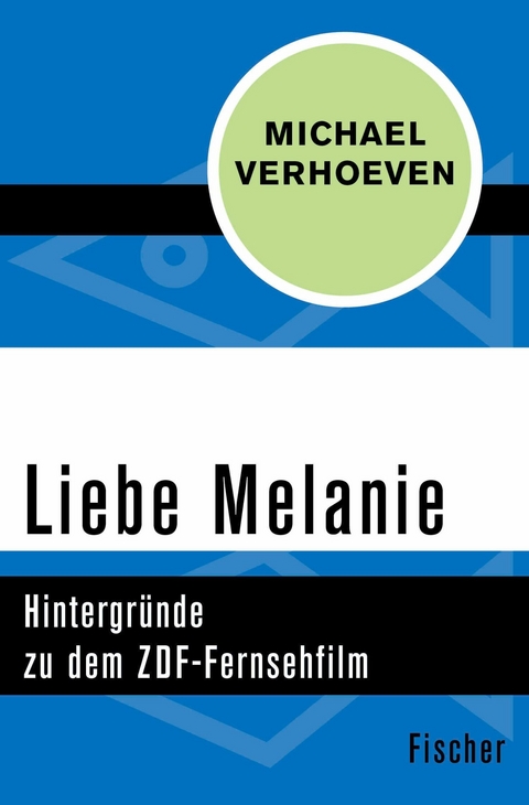 Liebe Melanie -  Michael Verhoeven