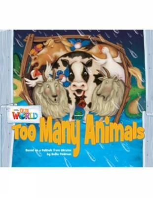 Our World Readers: Too Many Animals - Sofia Feldman