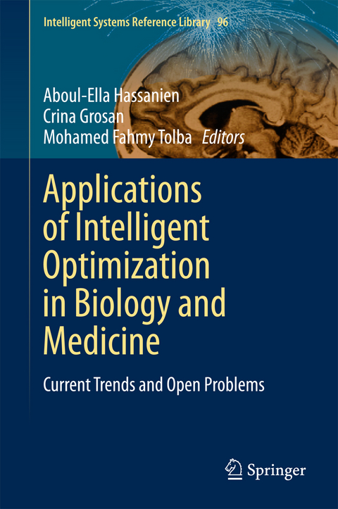 Applications of Intelligent Optimization in Biology and Medicine - 
