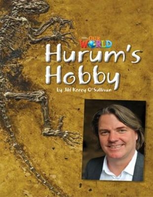 Our World Readers: Hurum's Hobby - Jill O'Sullivan