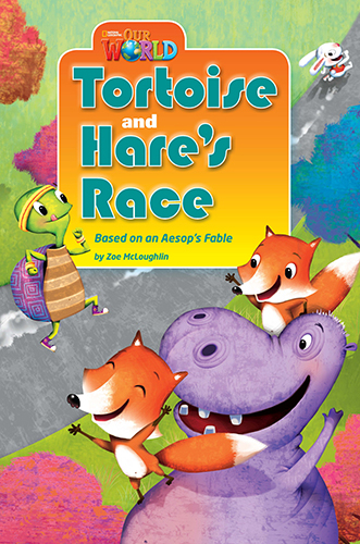 Our World Readers: Tortoise and Hare's Race - Zoe McLoughlin