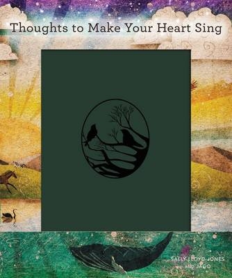 Thoughts to Make Your Heart Sing - Sally Lloyd-Jones