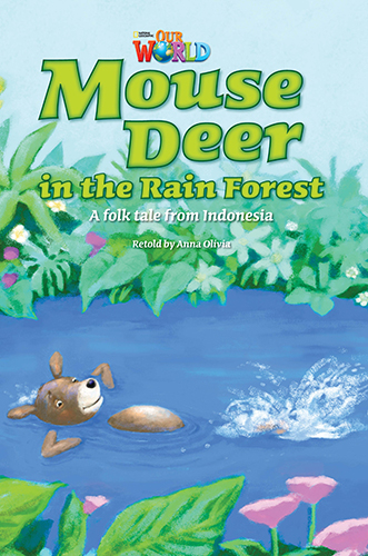 Our World Readers: Mouse Deer in the Rain Forest - Anna Olivia
