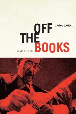 Off the Books - Peter Leitch