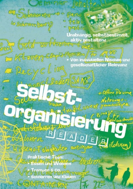 Selbstorganisierung - Jörg Bergstedt, Patrick Neuhaus, Florian Hurtig