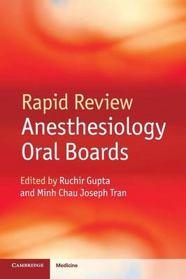 Rapid Review Anesthesiology Oral Boards - 