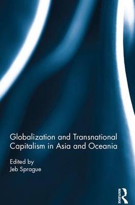 Globalization and Transnational Capitalism in Asia and Oceania - 