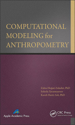 Computational Modeling for Anthropometry - Zahra Hojjati Zidashti, Soheila Yavarmasroor, Kaveh Hariri Asli