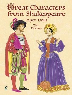 Great Characters from Shakespeare Paper Dolls - Tom Tierney