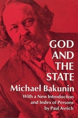 God and the State - Mikhail Bakunin