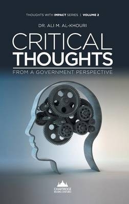 Critical Thoughts from a Government Perspective - Ali M. Al-Khouri