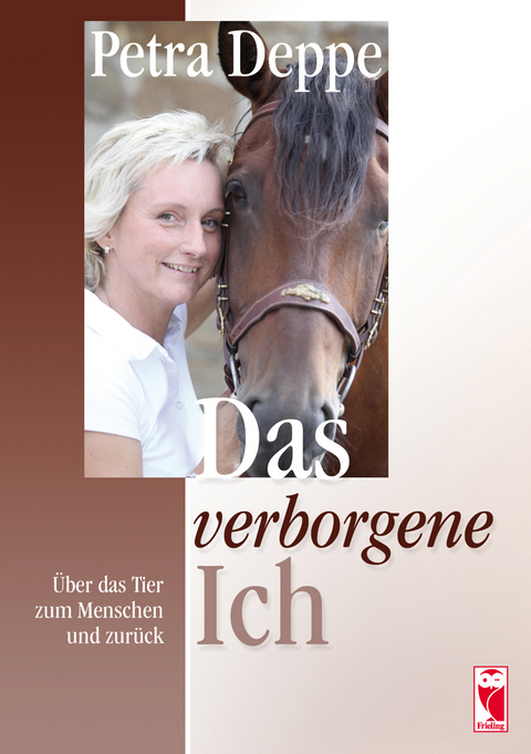 Das verborgene Ich - Petra Deppe