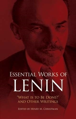 Essential Works - V. I. Lenin
