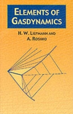 Elements of Gas Dynamics - H.W. Liepmann