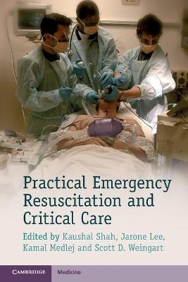 Practical Emergency Resuscitation and Critical Care - 