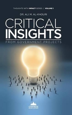 Critical Insights from Government Projects - Ali M. Al-Khouri