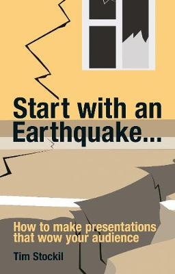 Start With an Earthquake... - Tim Stockil
