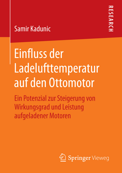 Einfluss der Ladelufttemperatur auf den Ottomotor - Samir Kadunic