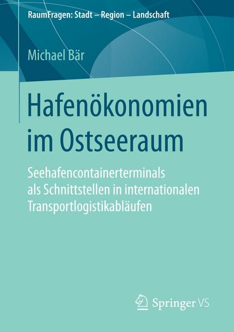 Hafenökonomien im Ostseeraum - Michael Bär