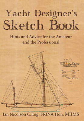 Yacht Designer's Sketch Book -  Ian Nicolson