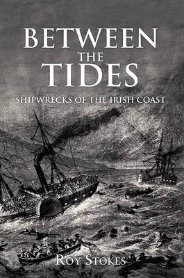 Between the Tides -  Roy Stokes