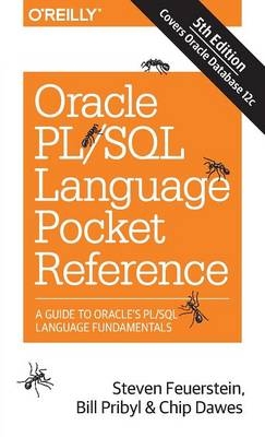 Oracle PL/SQL Language Pocket Reference -  Chip Dawes,  Steven Feuerstein,  Bill Pribyl