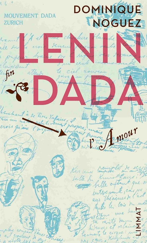 Lenin dada - Dominique Noguez