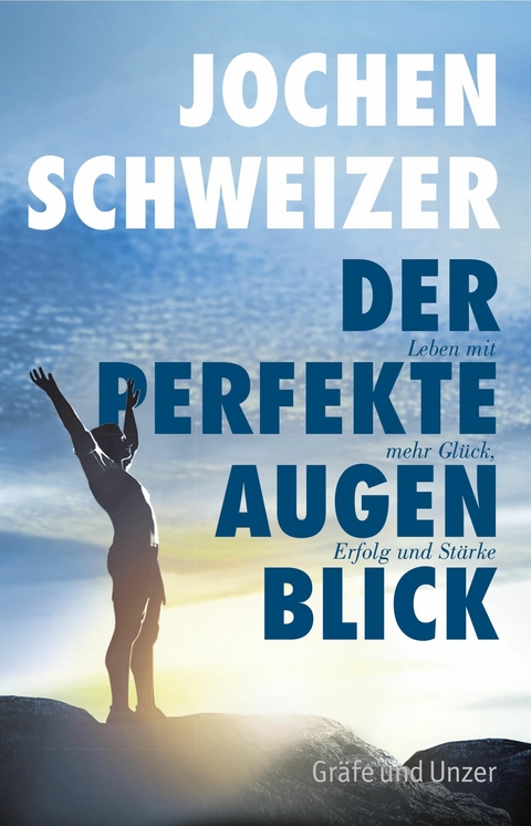 Jochen Schweizer, Der perfekte Augenblick -  Jochen Schweizer