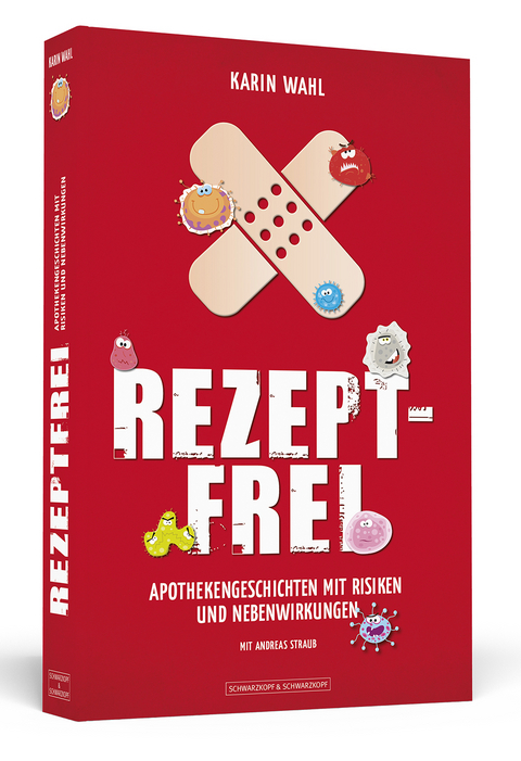 Rezeptfrei - Karin Wahl, Andreas Straub