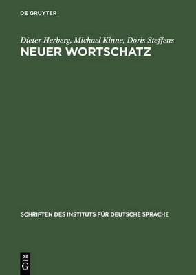 Neuer Wortschatz - Dieter Herberg, Michael Kinne, Doris Steffens