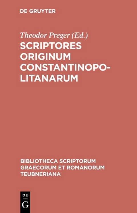 Scriptores originum Constantinopolitanarum - 
