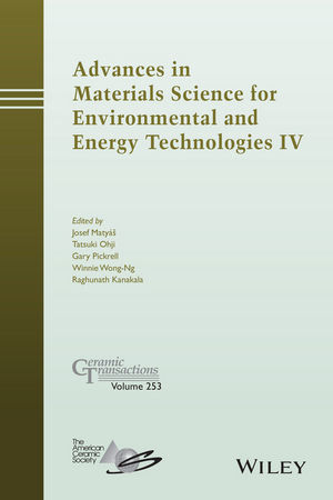 Advances in Materials Science for Environmental and Energy Technologies IV - 