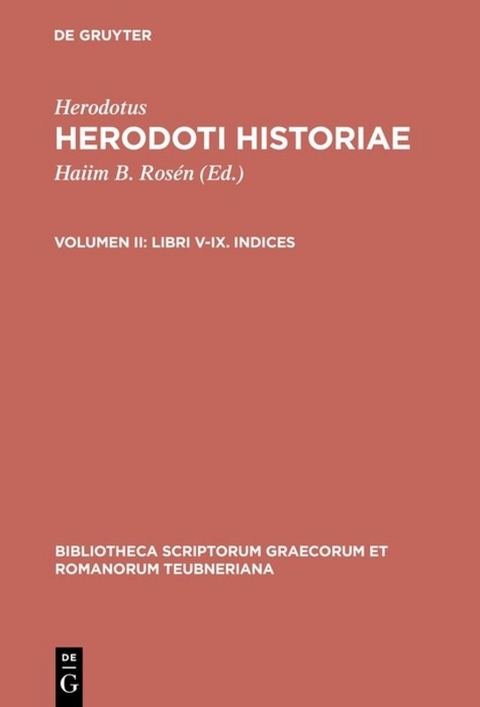 Herodotus: Herodoti historiae / Libri V-IX. Indices -  Herodotus
