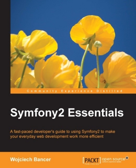 Symfony2 Essentials -  Bancer Wojciech Bancer