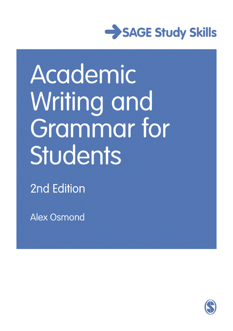 Academic Writing and Grammar for Students - Alex Osmond